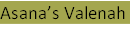 Asana’s Valenah 